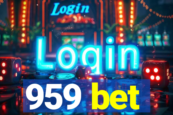 959 bet
